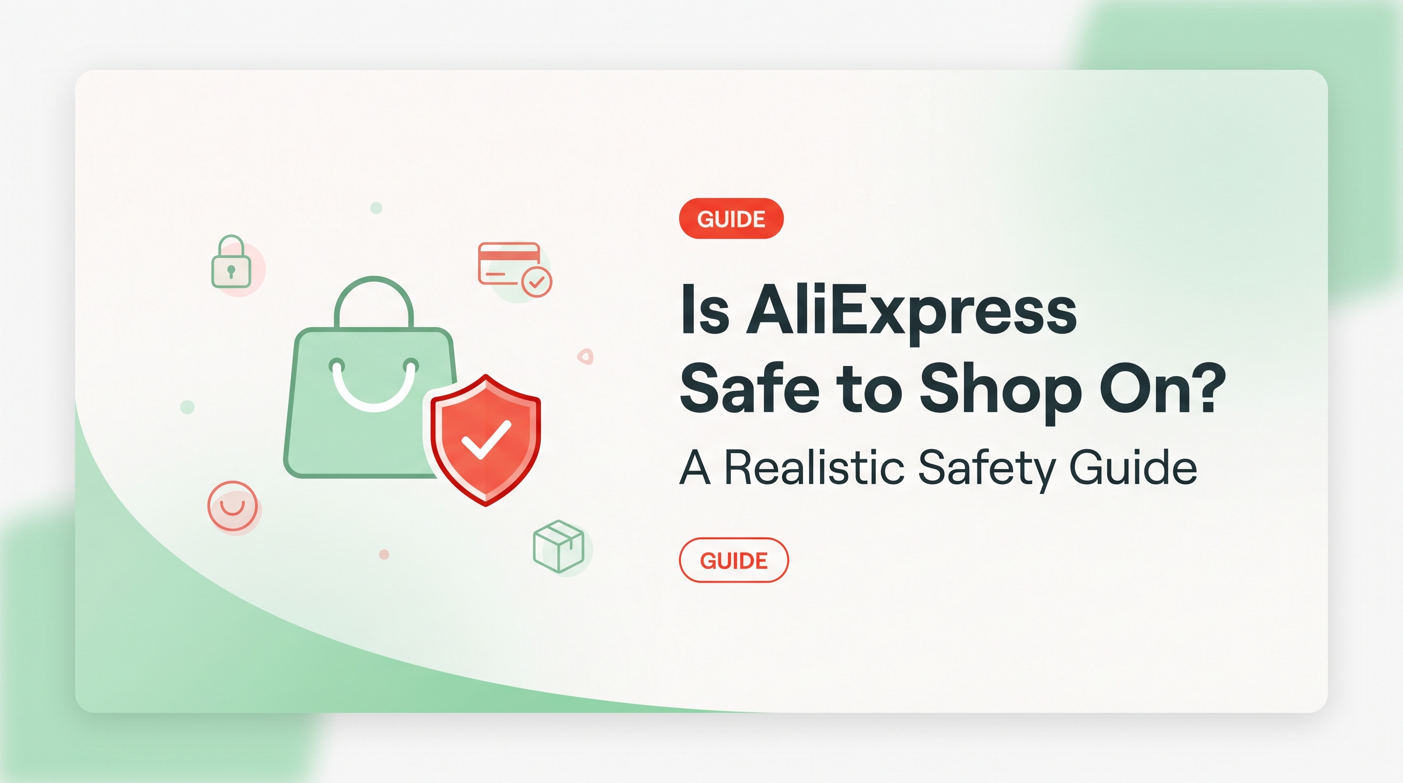 Is AliExpress Safe to Shop On? A Realistic Safety Guide